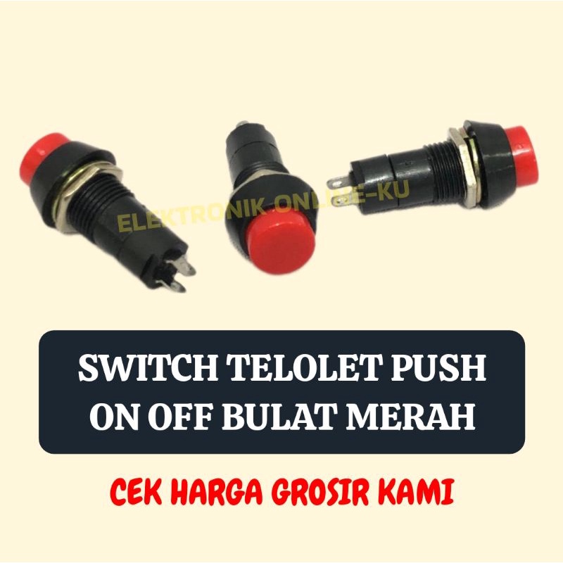 SWITCH TELOLET PUSH ON OFF BULAT MERAH