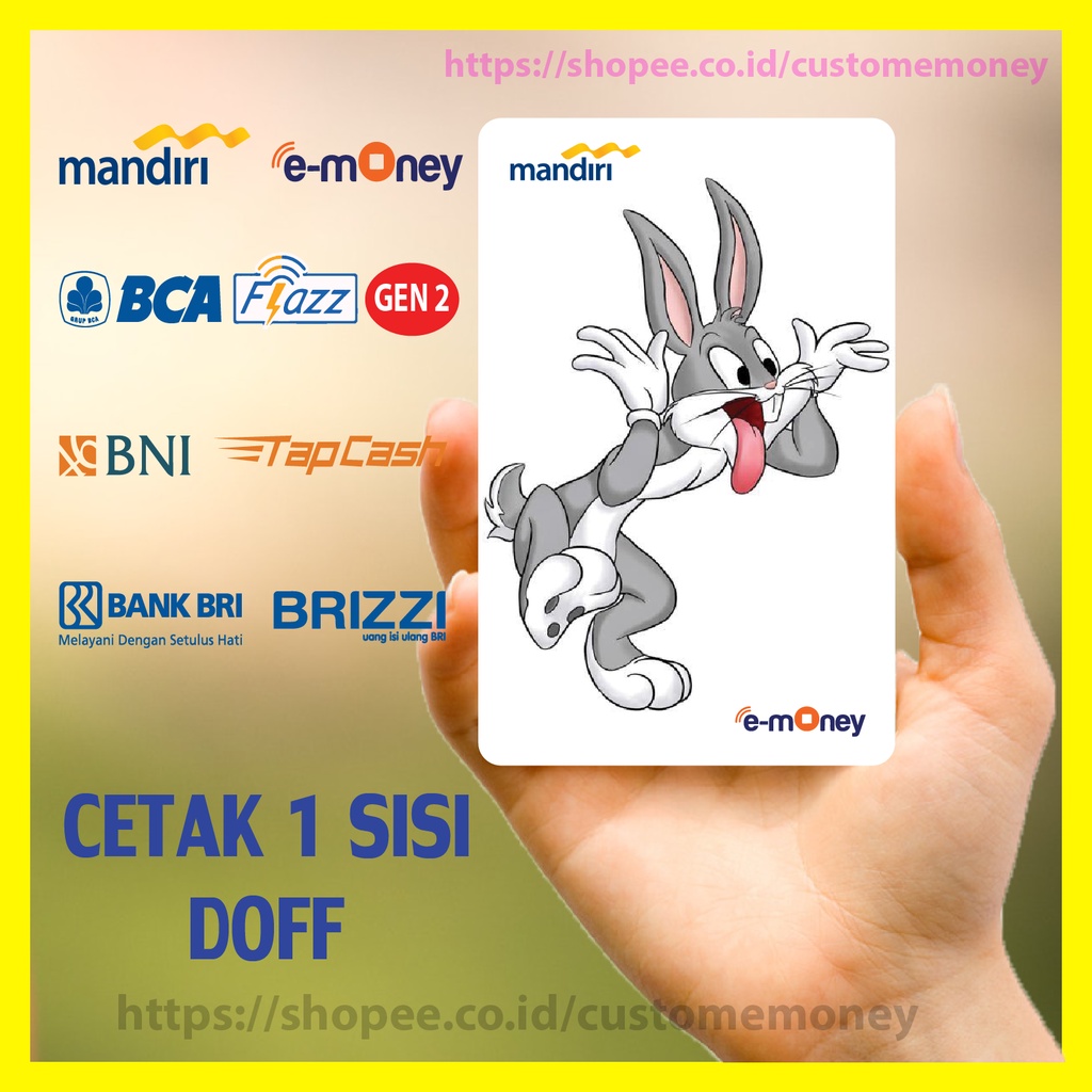 KARTU EMONEY ANIME BABY BUGS BUNNY LOONEY TUNES E-MONEY MANDIRI FLAZZ GEN 2 TAPCASH BRIZZI 1 SISI
