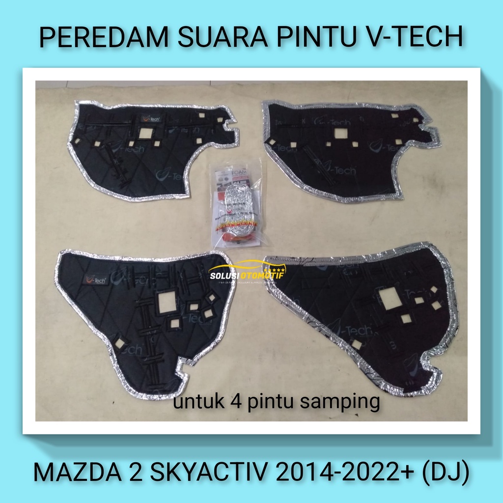 MAZDA 2 SKYACTIV 2014-2022+ DJ Peredam Suara Pintu Aksesoris Mobil VTECH Original Plug n Play