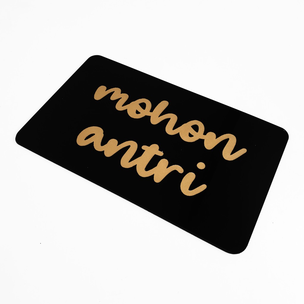 SIGN AKRILIK Pintu - MOHON ANTRI GOLD - 20x12cm - Signage Cafe/Resto