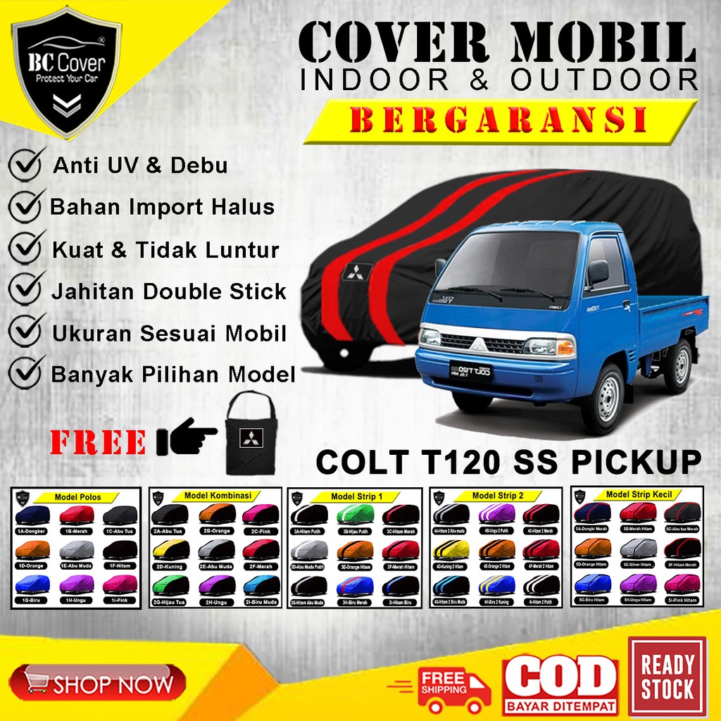 Body Cover Mobil Mitsubishi Colt T120 SS Pick Up, Sarung Mobil Colt T120 SS PickUp Pelindung Jas Mantol Kerudung Mantel Tutup Penutup Selimut Pick Up Colt T120ss Outdoor