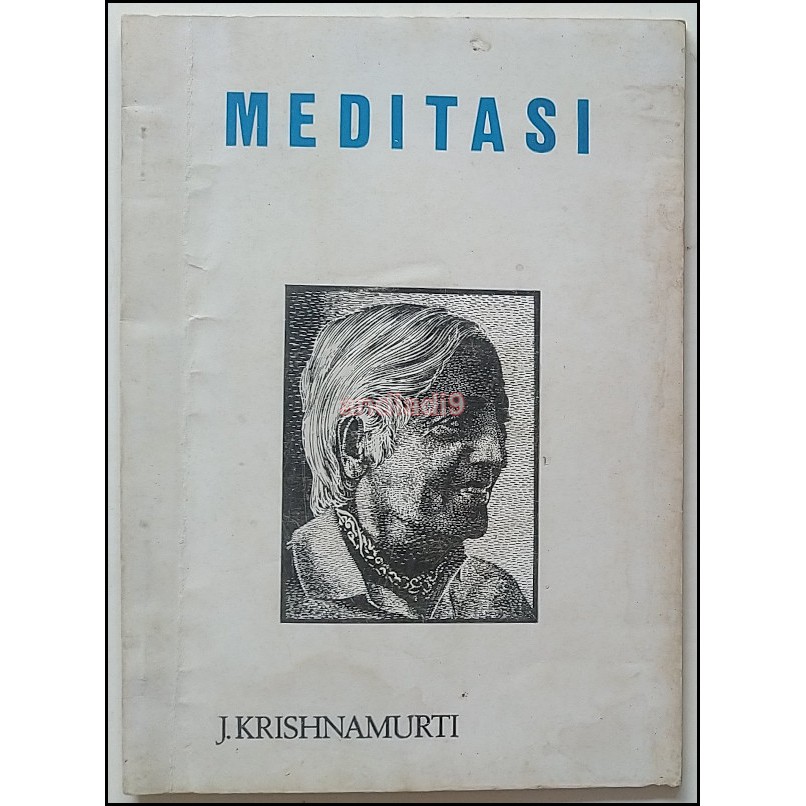 MEDITATIONS MEDITASI 1975 J. KRISHNAMURTI