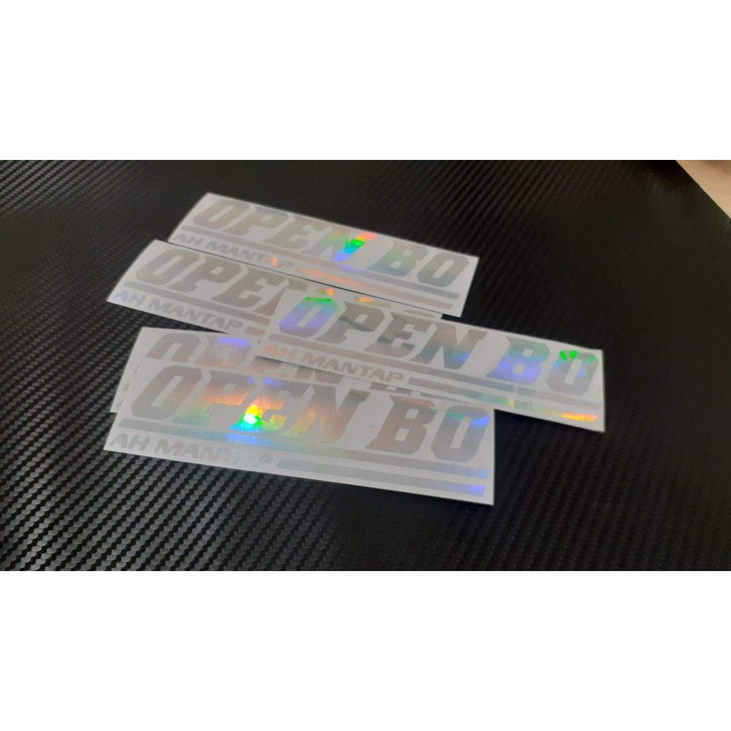 STIKER OPEN BO AH MANTAP HOLOGRAM DAN WARNA CUTTING STIKER