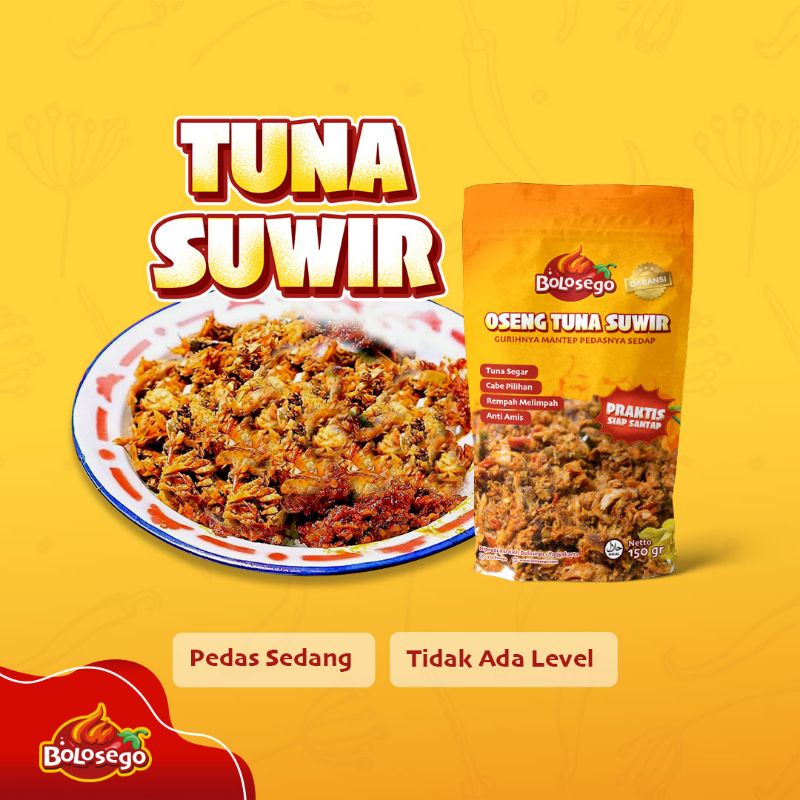 TUNA SUIR PEDAS - 150 GRAM - BUMBU NENDANG TIDAK AMIS - BOLOSEGO