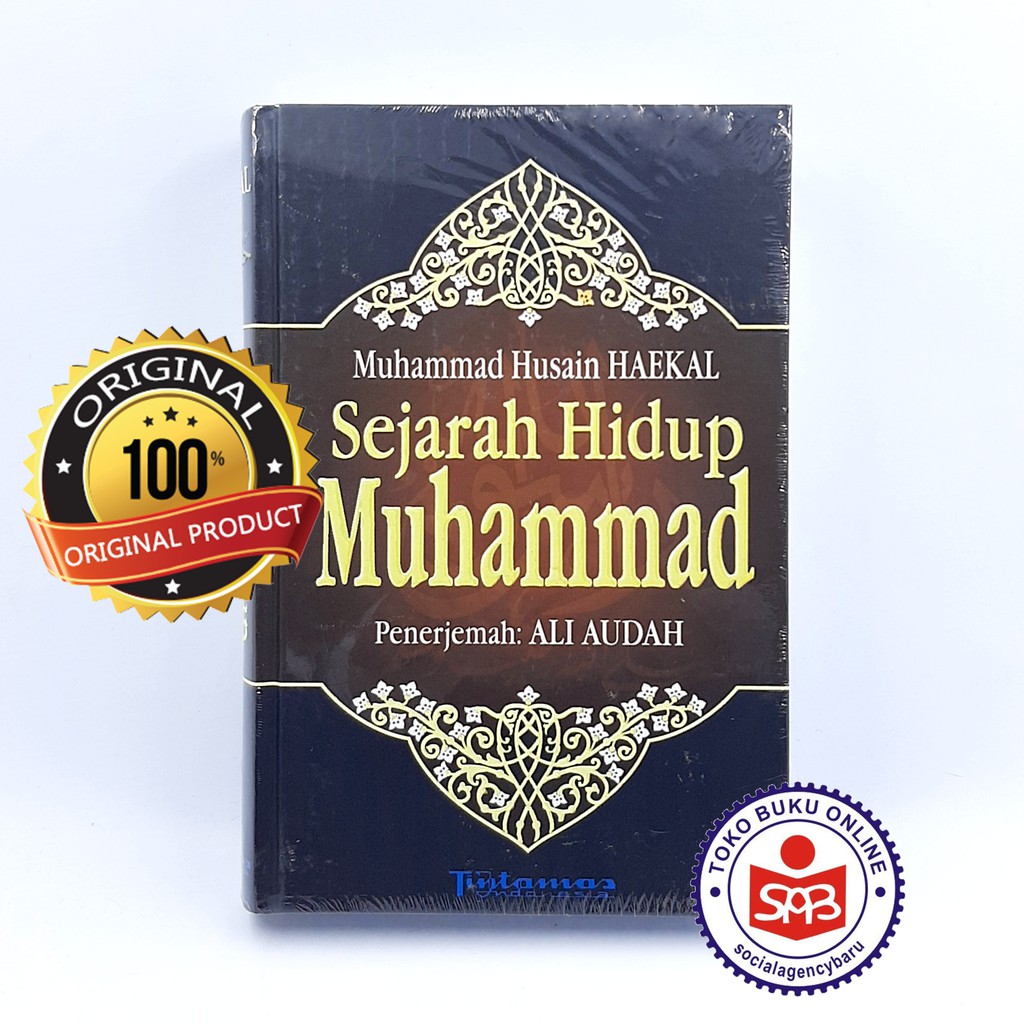 Sejarah Hidup Muhammad - Muhammad Husain Haekal