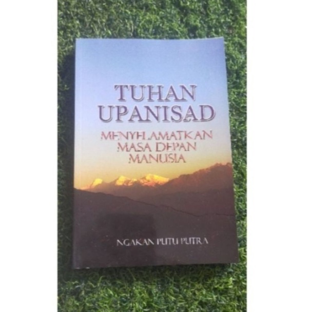 Tuhan Upanisad menyelamatkan masa depan manusia