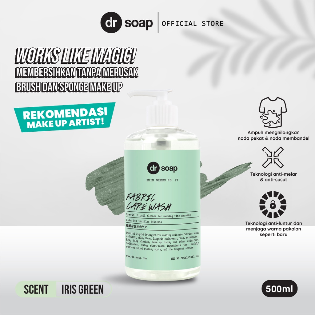 dr soap Fabric Care Wash (Iris Green) 500ml | Deterjen Beauty Blender Brush Kain Batik Linen Sutra A