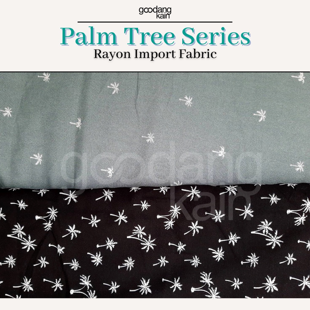 [PALM TREE SERIES] KAIN METERAN MOTIF SANTUNG RAYON KATUN TWILL VISCOSE PREMIUM 100% KATUN COTTON PO