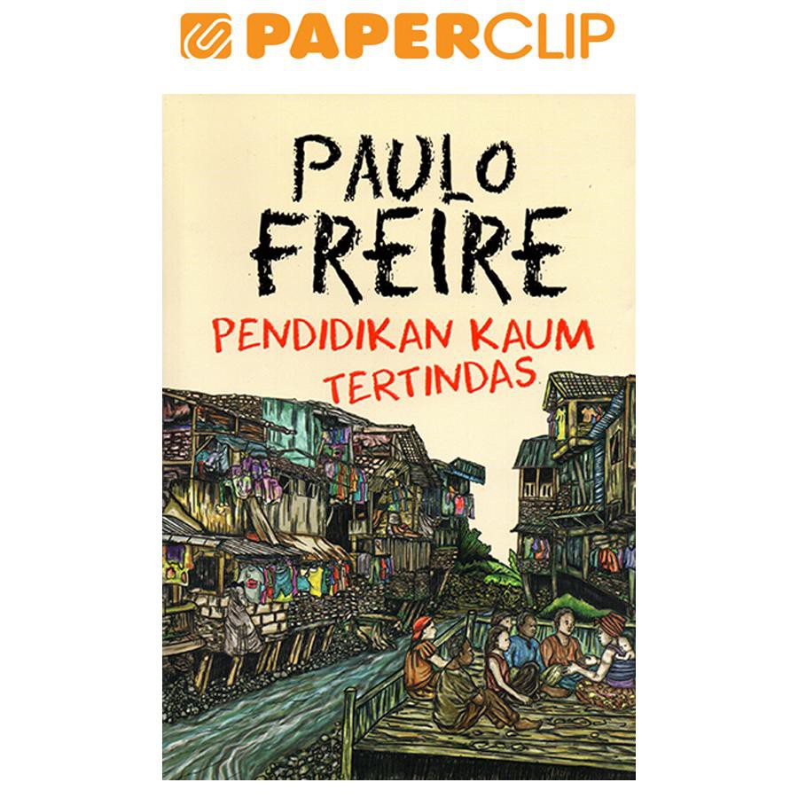 PENDIDIKAN KAUM TERTINDAS