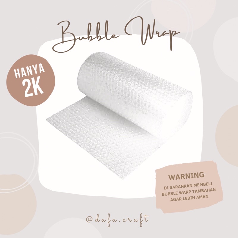 

Bubble Wrap Tambahan