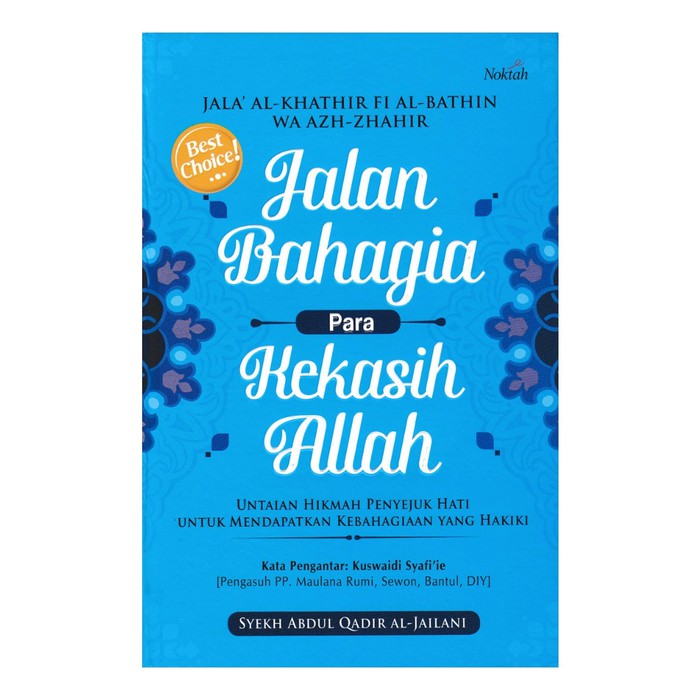 JALAN BAHAGIA PARA KEKASIH ALLAH