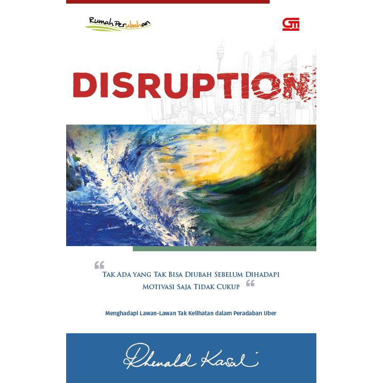 Disruption - Rhenald Kasali