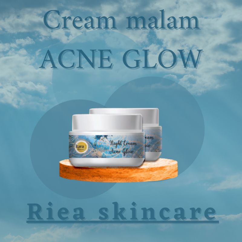 itana cream malam/acne glow/itanaskincare