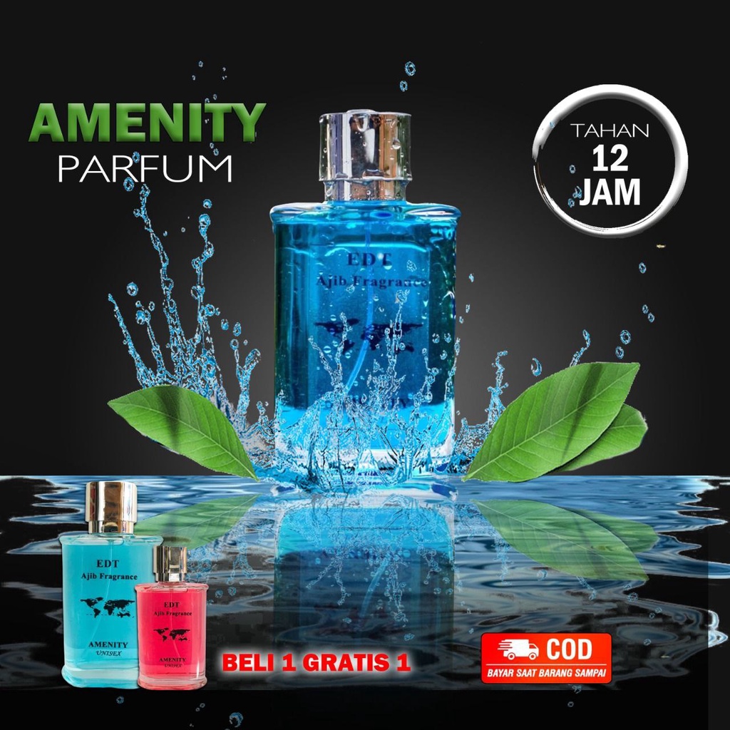 Parfum Amenity Eau De Toilette EDT Pria Wanita Unisex Ajib Fragrance 100ml Original 100% BELI 1 GRAT
