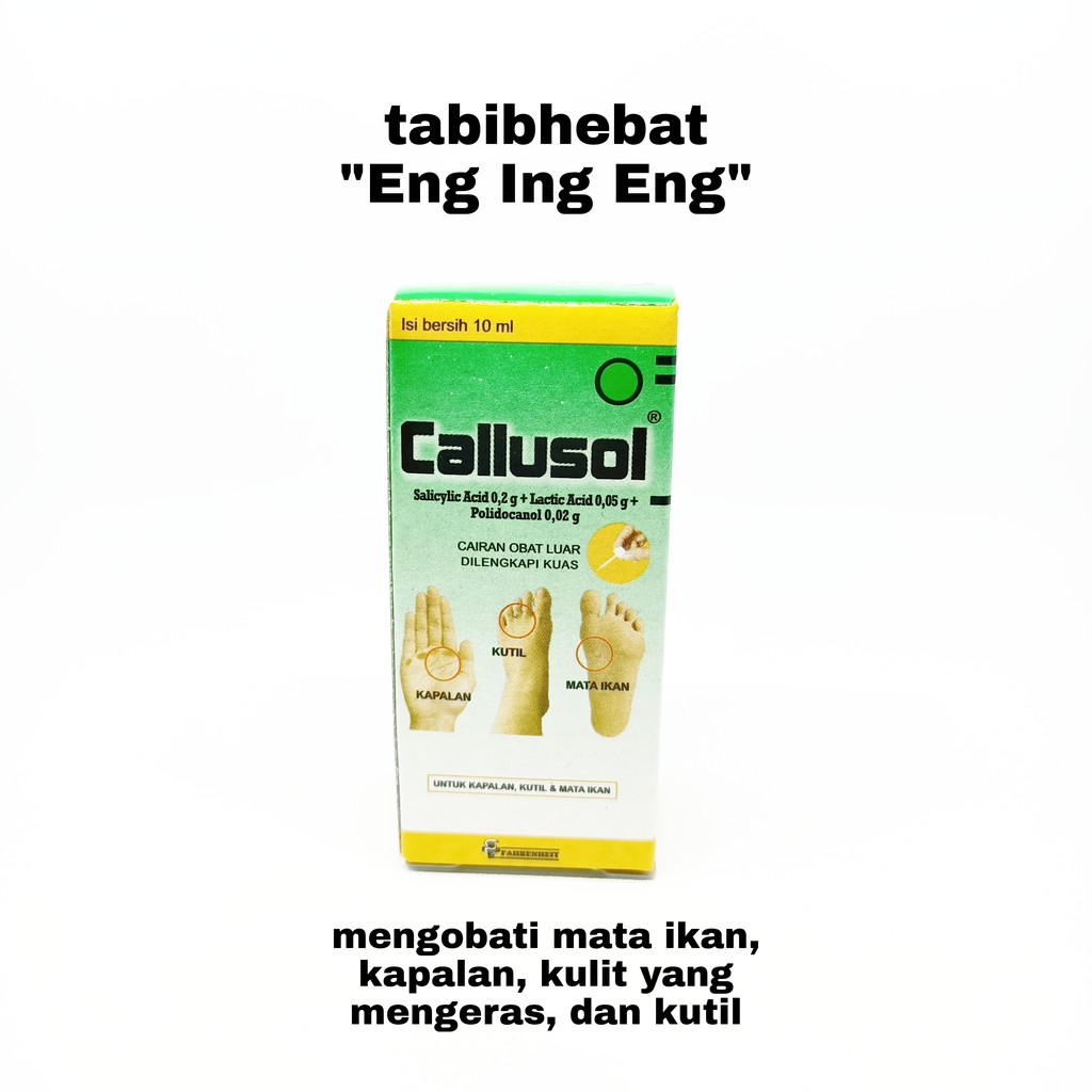 Callusol Obat Kutil Kapalan Mata Ikan