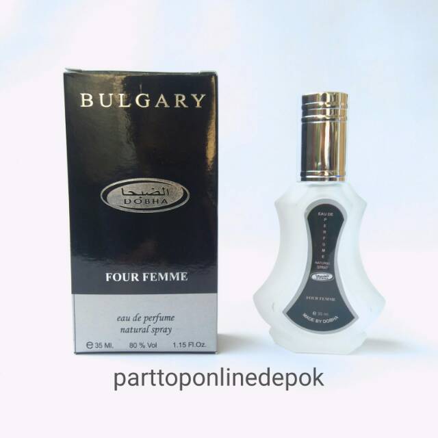 Parfum Minyak Wangi Dobha Spray Aroma Bulgary Four Femme 35ml 35 ml Original