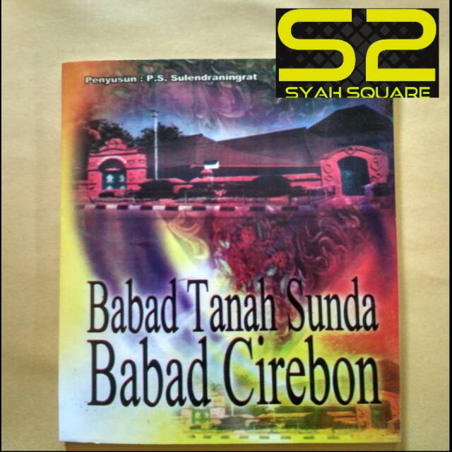 BUKU BABAD TANAH SUNDA BABAD CIREBON