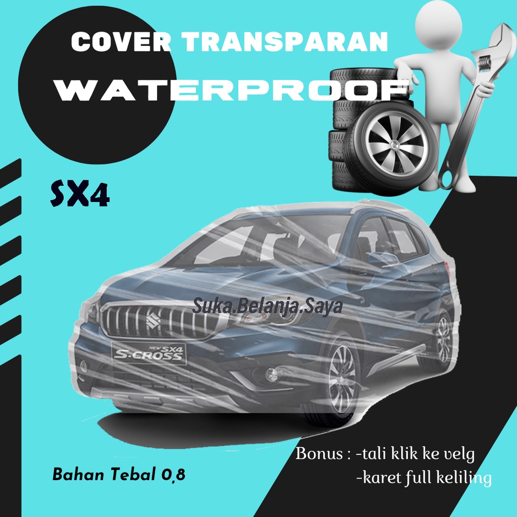 Body Cover Mobil Bening Transparan Sx4 Sarung Mobil sx4/sx4 xover/sx4 x-over/sx4 scross/sx4 s cross/avanza xenia brio/raize/raize turbo/rocky/kia sonet/vios/vios gen 1/vios gen 2/vios gen 3/vios gen 4/vios limo/city/city z/ city hatchback/city lama/avanza