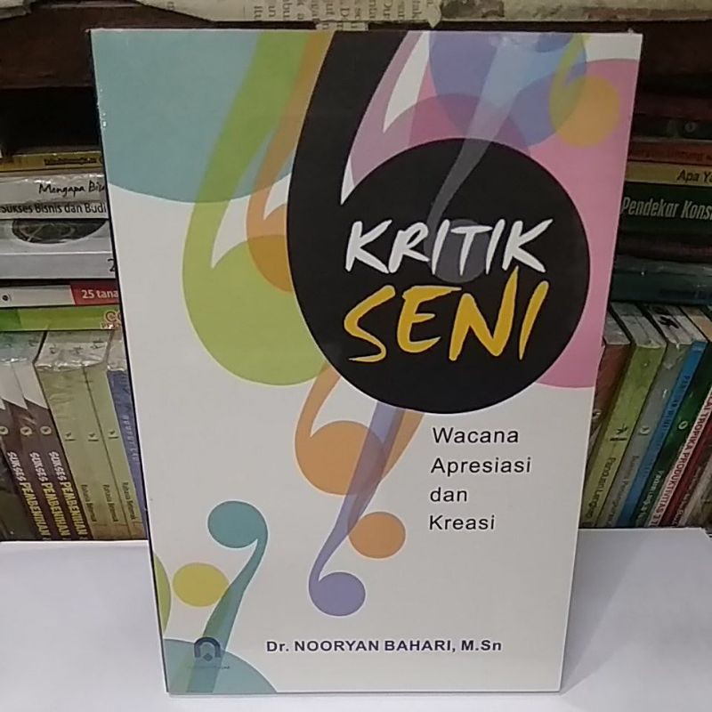 

Kritik Seni Wacana Apresiasi dan Kreasi