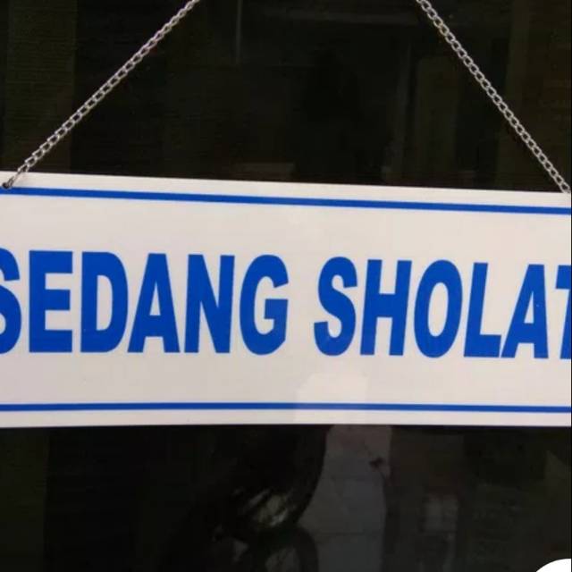 

Acrylic BUKA/SEDANG SHOLAT