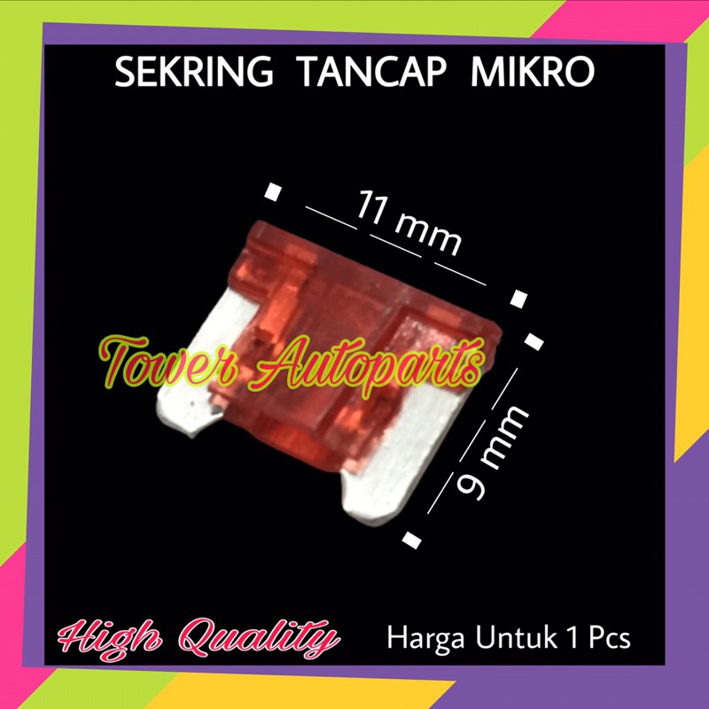 Fuse Sekring Tancap DX MIKRO MICRO / Sikring Tancap Mini Kecil Mobil Ukuran MIKRO