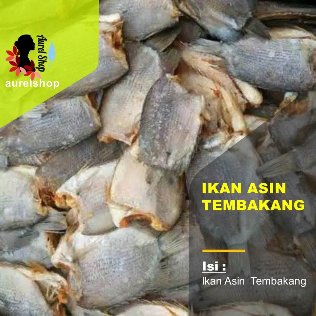 

Ikan Asin Tembakang 1 kg