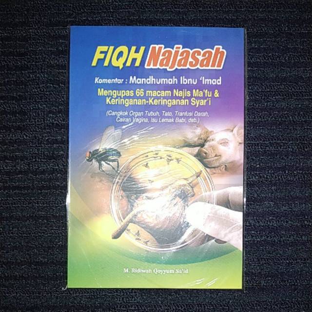 FIQIH NAJASAH - Mengupas 66 Macam Najis Ma'fu & Keringanan Syar'i