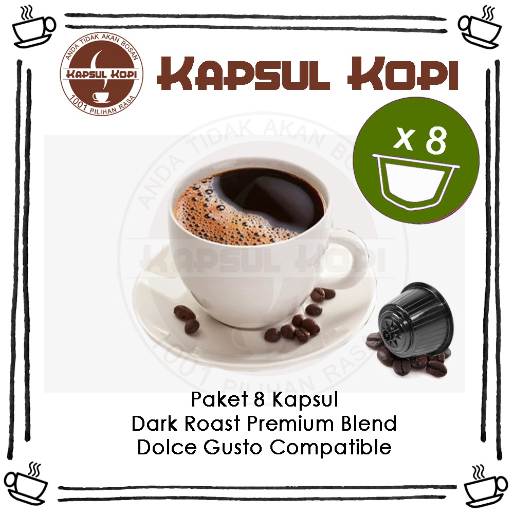 

Paket 8 KapsulKopi Dark Roast Premium Blend Impor Dolce Gusto Compatible