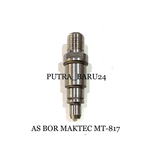 SPINDLE AS MESIN BOR MAKTEC MT817 / MT-817