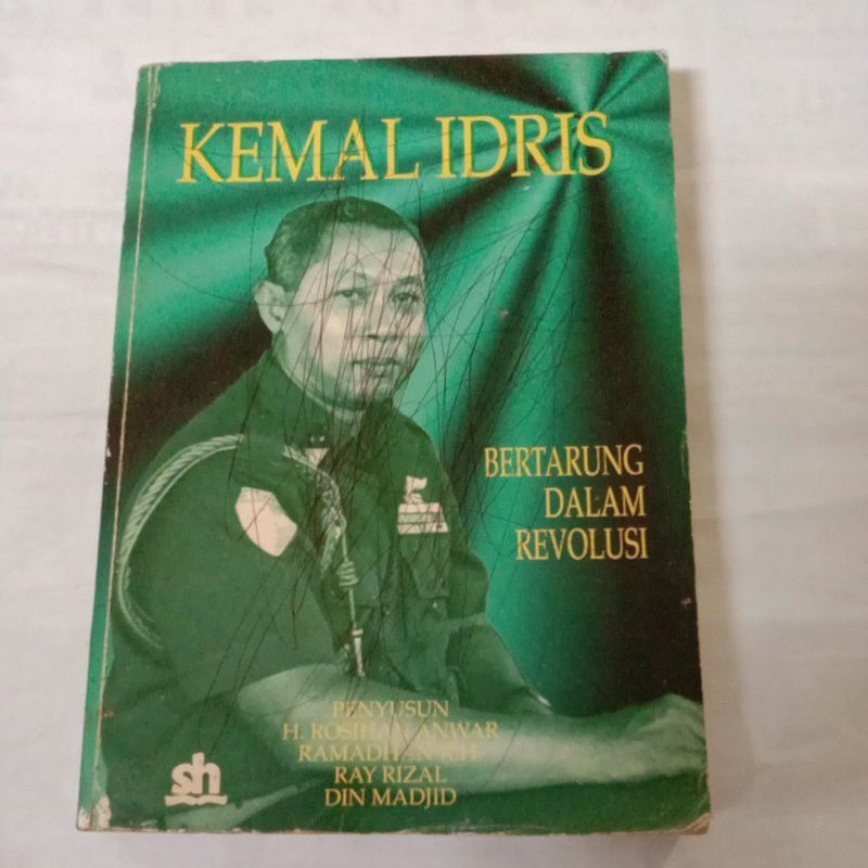 Kemal Idris - Bertarung dalam Revolusi