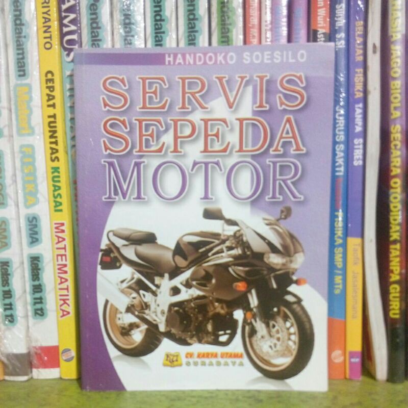 SERVIS SEPEDA MOTOR Penerbit Karya Utama