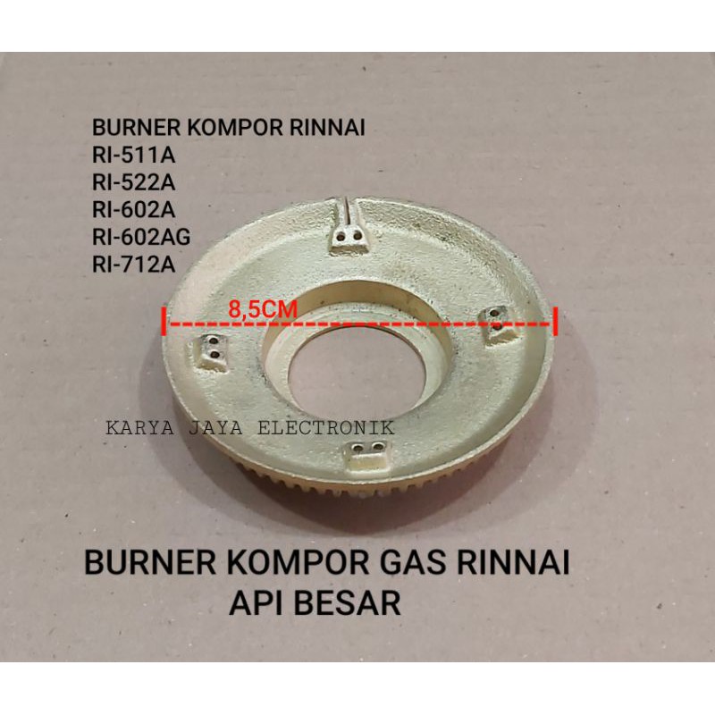 Burner Kompor Gas Rinnai Ri511A Ri522A Ri602A Ri602AG Ri712A Original / Tebal