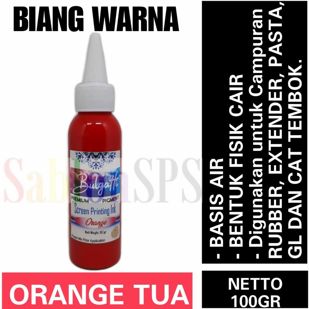 Biang Warna Sablon Orange Tua Orange Pigmen Bulgatti