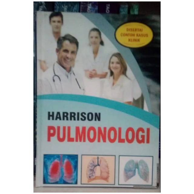 Harrison Pulmonologi Disertai Contoh Kasus Klinik