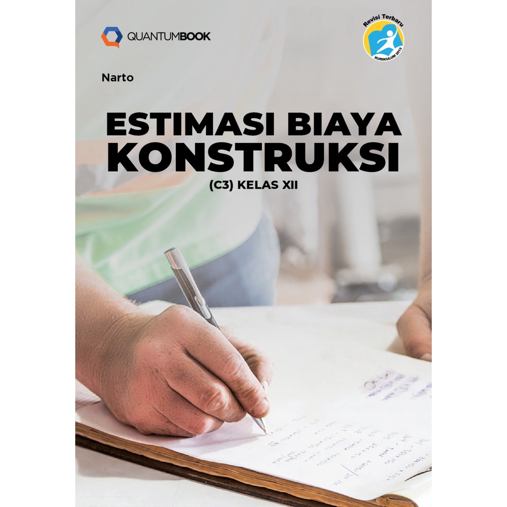 Preloved_Buku_Estimasi_Biaya_Konstruksi_Kelas_XII_Penerbit_Quantum_Books