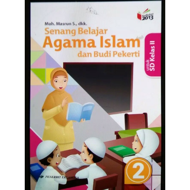 

❤BISA COD❤ Buku SD Agama Islam dan Budi Pekerti Kelas 2 - Erlangga