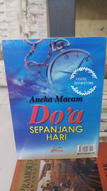 ANEKA MACAM DOA SEPANJANG HARI ORIGINALPENULIS : USTADZ.LABIB.MZ-1