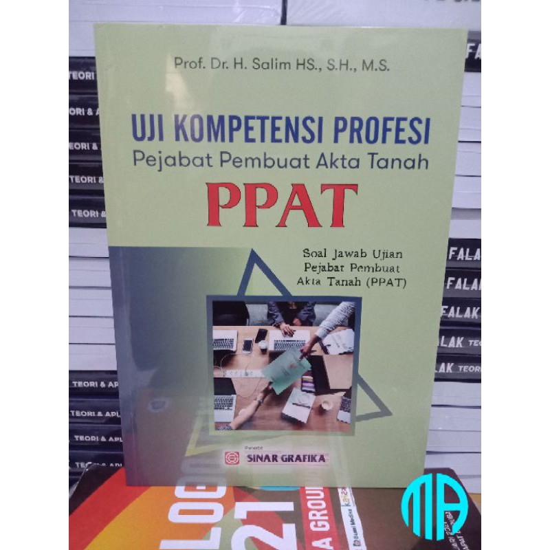 Buku Uji Kompetensi Pejabat PPAT : Soal Jawab Ujian Pejabat Pembuat Akta Tanah