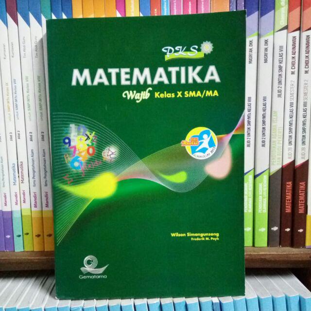 BUKU PKS MATEMATIKA wajib SMA kelas 10,11 & 12 (X, XI, XII) Edisi K13 revisi-SMA kelas 1