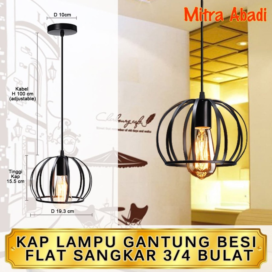 Kap Lampu Gantung Besi Flat Sangkar 3/4 Bulat Cafe Vintage Edison