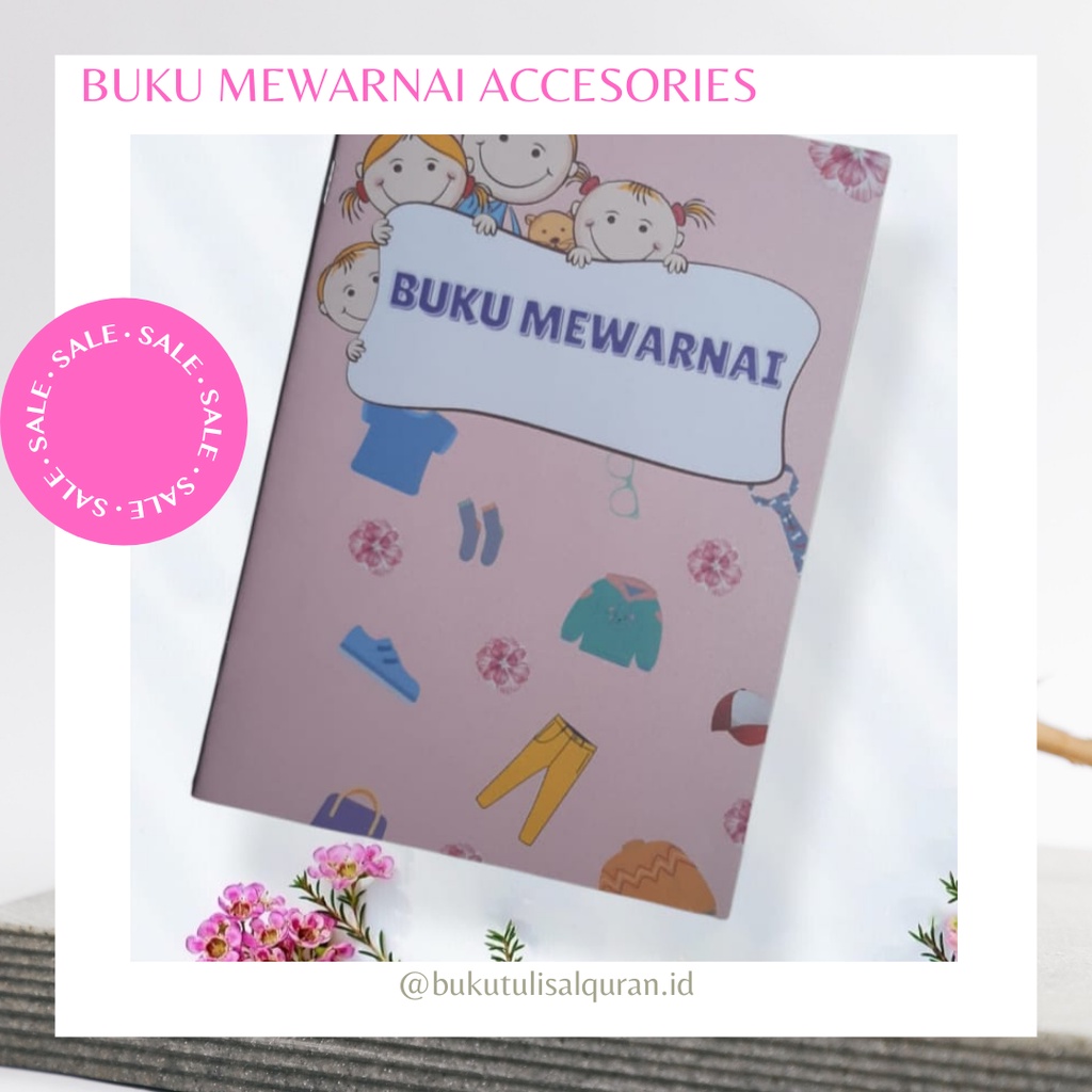 

Buku Mewarnai Untuk Anak-Anak / PAUD/ TK / Balita Ukuran Buku A5 Tema Accesories