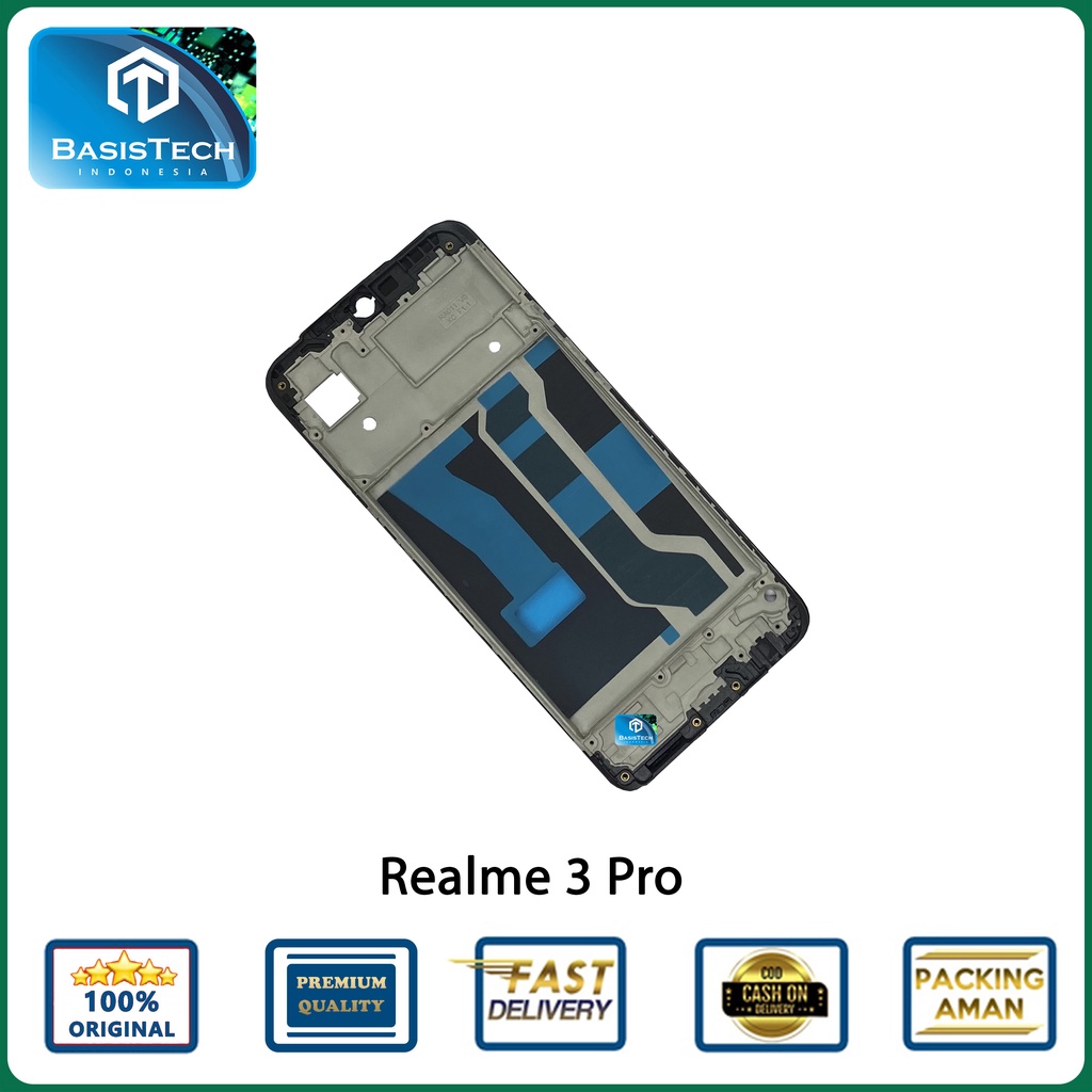 FRAME TATAKAN LCD REALME 3 PRO ORIGINAL QUALITY