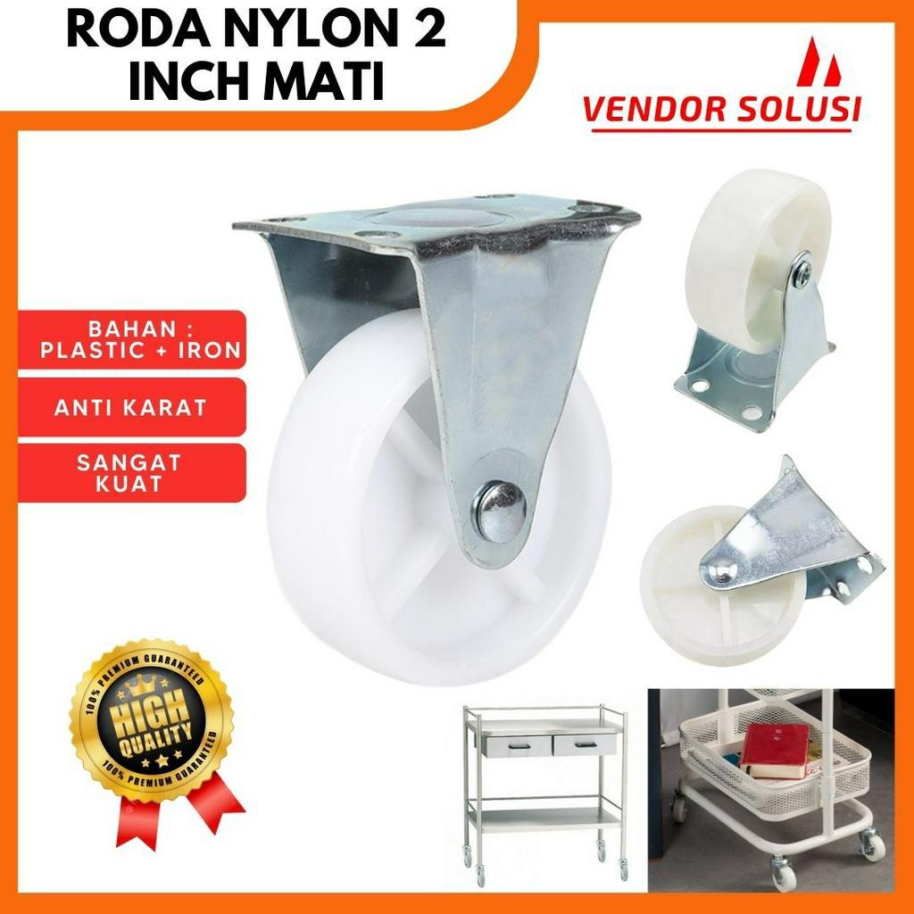Roda Nylon Mati 2 Inch/ roda nylon mati / roda nilon 2" / roda etalase