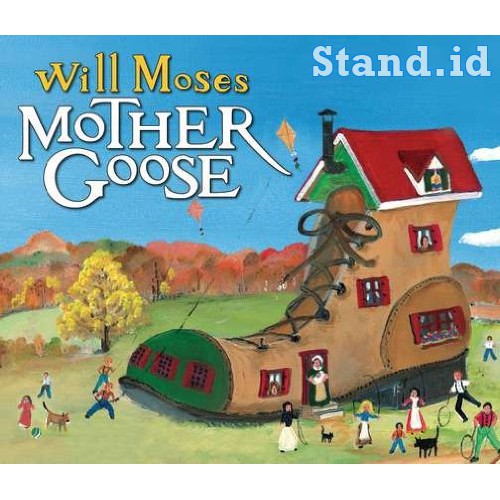 Mother goose - Will Moses