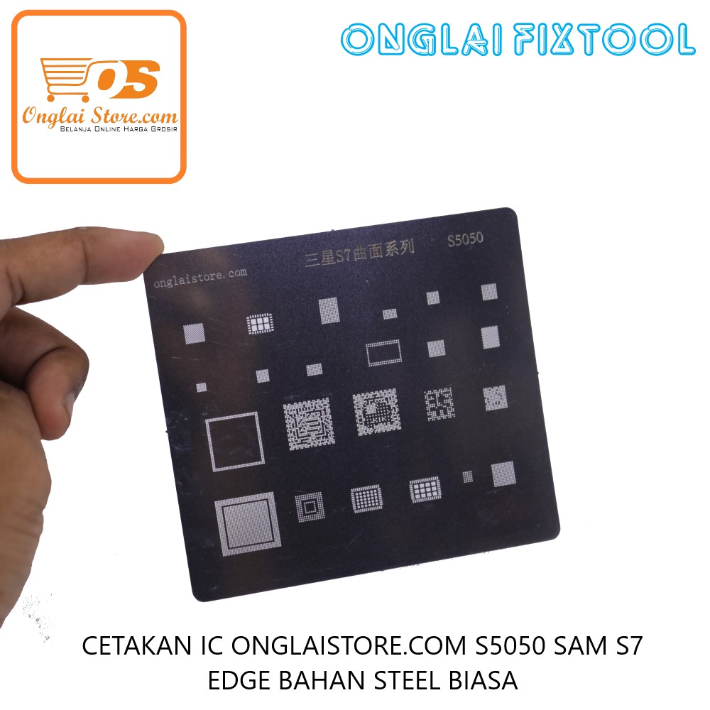 Cetakan Ic Onglaistore.Com S5050 Sam S7 Edge Bahan Steel Biasa (Harga Spesial)
