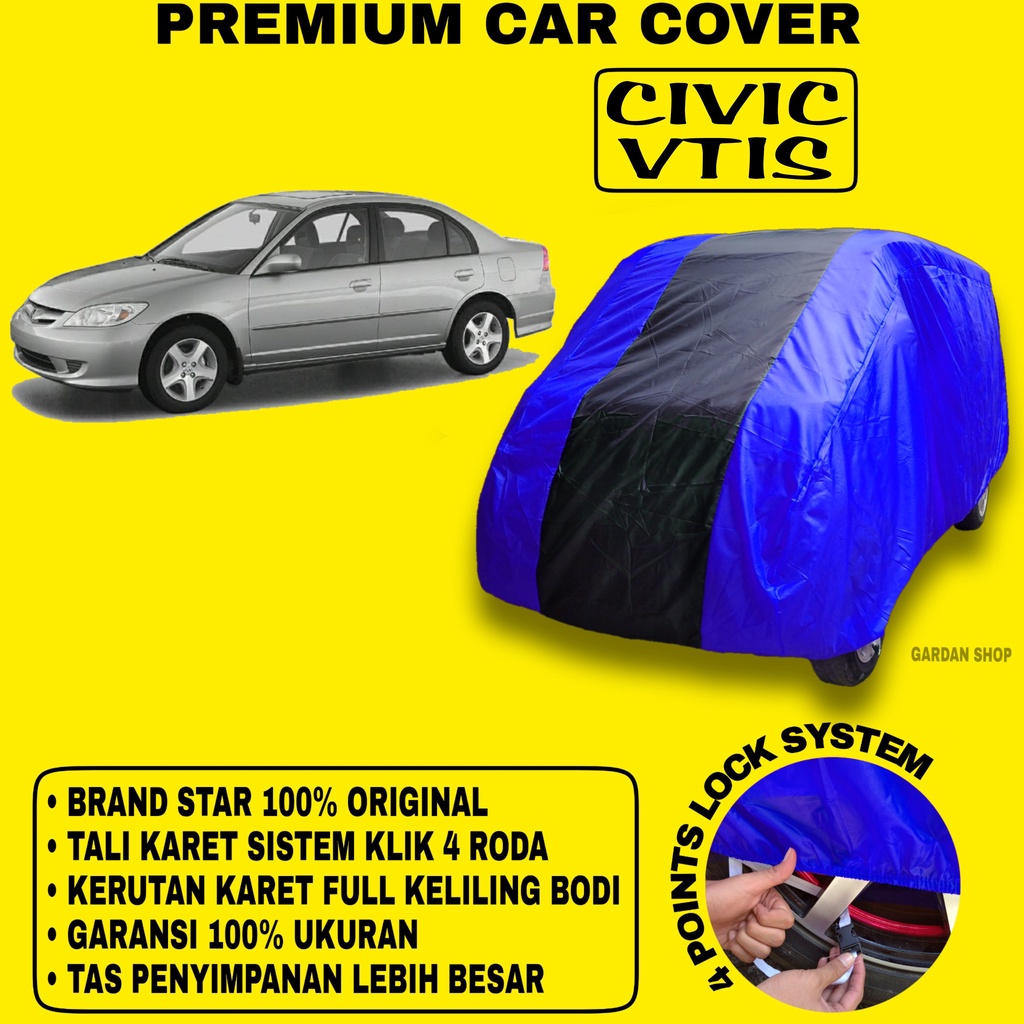 Body Cover CIVIC VTIS BIRU HITAM Penutup Bodi Mobil Civic Vtis Waterproof PREMIUM