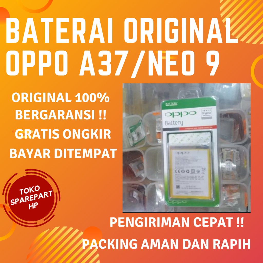 BATERAI OPPO A37 batre oppo neo 9 battery untuk hp oppo tipe a37 / neo 9 original
