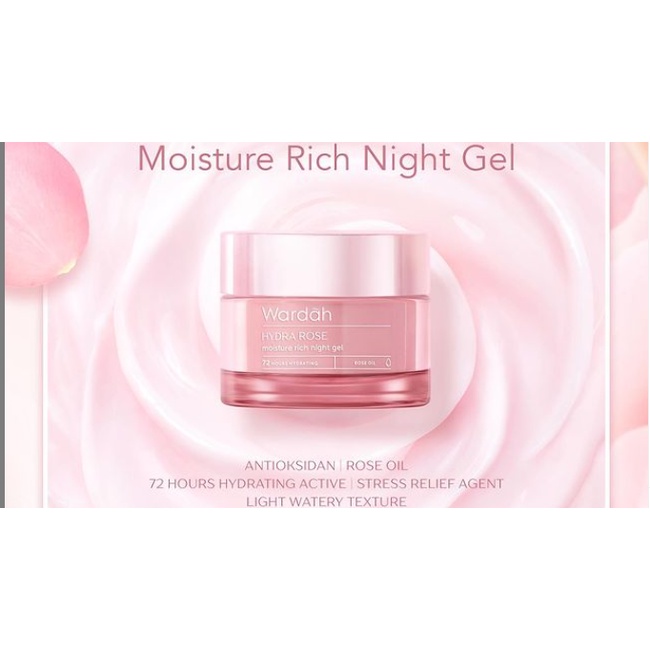 Wardah - Hydra Rose Moisture Rich Night Gel - Pelembab untuk Kulit Kering dan Dehidrasi