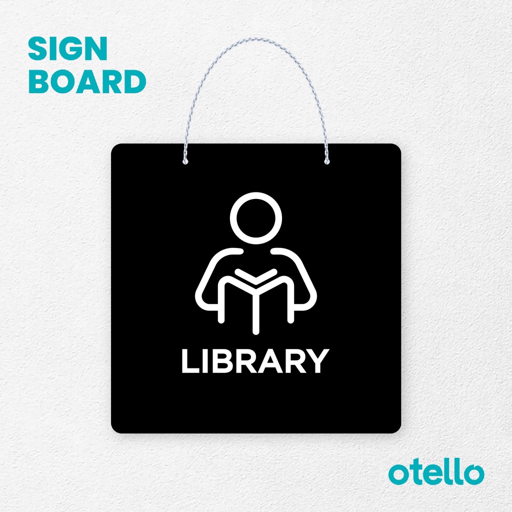 Otello Sign Library Signage Board Acrylic Papan Gantung Label Akrilik Rantai Petunjuk Toko Modern Minimalist Kafe Restoran Kantor Gedung Cafe