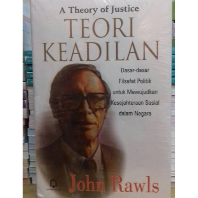 TEORI KEADILAN BY JOHN RAWLS